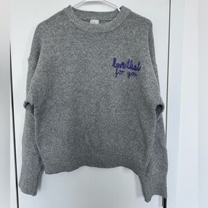 “Love that for you” Grey Sweater